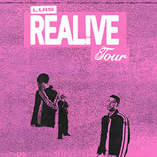 LUIS - REAL!VE Tour 2026 17.09.2026 HIRSCH