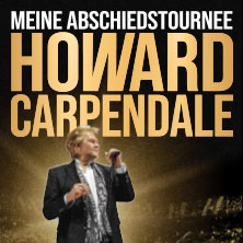 Howard Carpendale - Meine Abschiedstournee 21.03.2026 PSD Bank Nürnberg ARENA