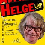 Helge Schneider - Der letzte Versuch! - Helges erste großartige Abschiedstournee