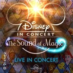 The Sound of Magic - Disney in Concert