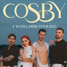 Cosby - I‘m still here - Tour 2025 Nürnberg