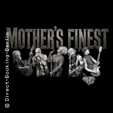 Mother's Finest 03.08.2026 Serenadenhof Nürnberg