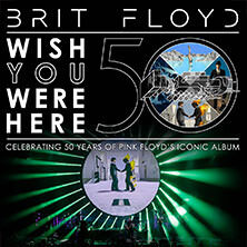 Brit Floyd - Wish You Were Here Nürnberg