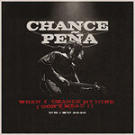 Chance Peña - When I Change My Mind, I Don't Mean It UK/EU 2026