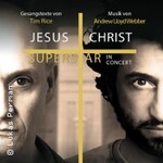 Jesus Christ Superstar - in Concert