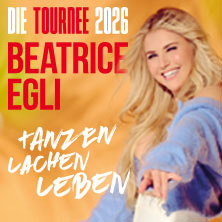 LUCKY DIP - BEATRICE EGLI: Tanzen - Lachen - Leben | Die Tournee 2026 22.10.2026 Kia Metropol Arena