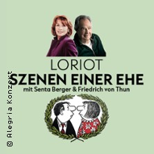 Loriot: Szenen einer Ehe - mit Senta Berger und Friedrich von Thun 23.10.2026 Konzerthaus Dortmund