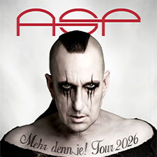 ASP - Mehr denn je! Tour 2026 | Support: Schöngeist 10.10.2026 Löwensaal