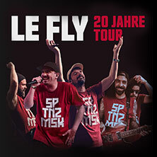 Le Fly - 20 Jahre Tour Nürnberg
