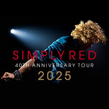 Simply Red - 40th Anniversary Tour 2025 Nürnberg