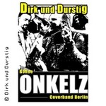 Dirk und Durstig - Böhse Onkelz Show - 20 Jahre Live-Tour