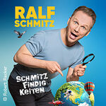 Premium Ticket - Ralf Schmitz - Schmitzfindigkeiten