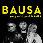 VIP Upgrade - Bausa - mit Yung Saint Paul und Kati K