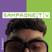 SAMPAGNE – TV TOUR 2026 03.03.2026 Z-Bau Galerie