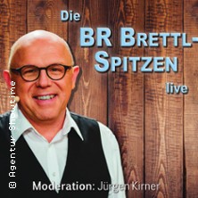 BR Brettl-Spitzen live 16.04.2027 Markgrafensaal