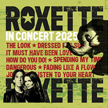 Roxette - In Concert 2025 26.11.2025 PSD Bank Nürnberg ARENA