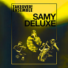 Samy Deluxe & Mikis Takeover! Ensemble 27.03.2026 Meistersingerhalle Nürnberg