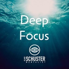 Deep Focus mit Klaus Schuster - Mentalmagie und Hypnose 21.03.2026 Tierarztpraxis Stocksmeier