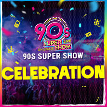 90s Super Show - live & on stage! 31.10.2026 PSD Bank Nürnberg ARENA