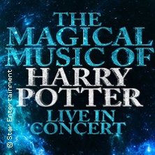 The Magical Music of Harry Potter - Live in Concert 30.03.2027 Meistersingerhalle Nürnberg