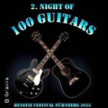 2. Night Of 100 Guitars Benefiz-Festival Nürnberg