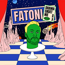 Fatoni - DRAMA ENDET NIE TOUR 2026 22.09.2026 Arena Wien