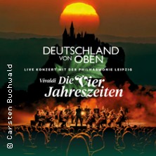 Deutschland von oben - Vivaldi: Die Vier Jahreszeiten - Live 01.10.2026 Meistersingerhalle Nürnberg