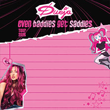 DUEJA - EVEN BADDIES GET SADDIES - Tour 2026 01.05.2026 Hebebühne