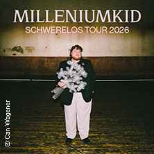 MilleniumKid - Schwerelos Tour 2026 12.05.2026 HIRSCH