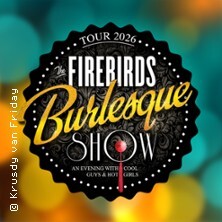 The Firebirds Burlesque Show Nürnberg