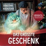 Adventskonzert „Das größte Geschenk“