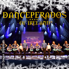 Danceperados of Ireland - Spirit of Irish Christmas 15.12.2026 Heinrich-Lades-Halle