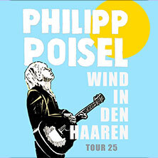 Philipp Poisel - Wind in den Haaren - Tour Nürnberg