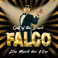 Out of the Dark – Falco: Die Musik der 80er 17.11.2025 Meistersingerhalle Nürnberg